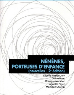 NENENES, PORTEUSES D'ENFANCE - 2éme EDITION - 2017 NENENES, PORTEUSES D'ENFANCE - 2éme EDITION - 2017