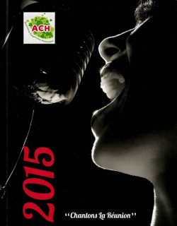 CHANTONS LA REUNION - ACH - 2015