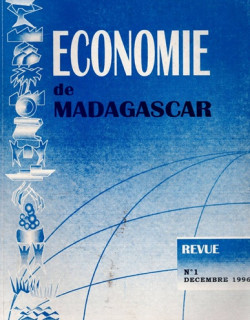 ECONOMIE DE MADAGASCAR - REVUE N°1 - DECEMBRE 1996
