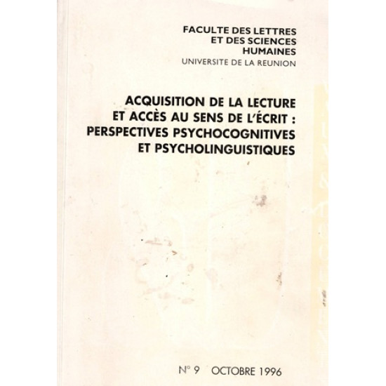 ACQUISITION DE LA LECTURE ET ACCES AU SENS DE L'ECRIT - PERSPECTIVES PSYCHOCOGNITIVES N°9 - JEAN FRANCOIS HAMON - 1996