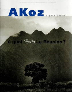 AKOZ N°19 - A QUOI RÊVE LA REUNION - 2003