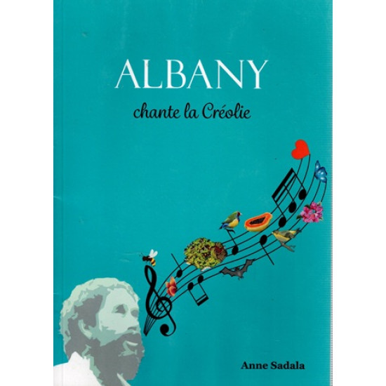 ALBANY CHANTE LA CREOLIE - ANNE SADALA - 2021