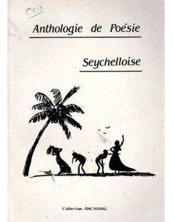 ANTHOLOGIE DE POESIE SEYCHELLOISE - 1984
