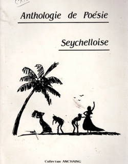 ANTHOLOGIE DE POESIE SEYCHELLOISE - 1984