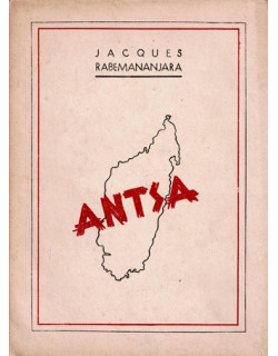 ANTSA - JACQUES RABEMANANJARA - EDITION N°400 SUR 1000 EXEMPLAIRES - 1948