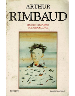 ARTHUR RIMBAUD - OEUVRES COMPLETES ET CORRESPONDANCE - 2000 