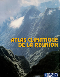 ATLAS CLIMATIQUE DE LA REUNION - OLIVIER SOLER - 2000 ATLAS CLIMATIQUE DE LA REUNION - OLIVIER SOLER - 2000