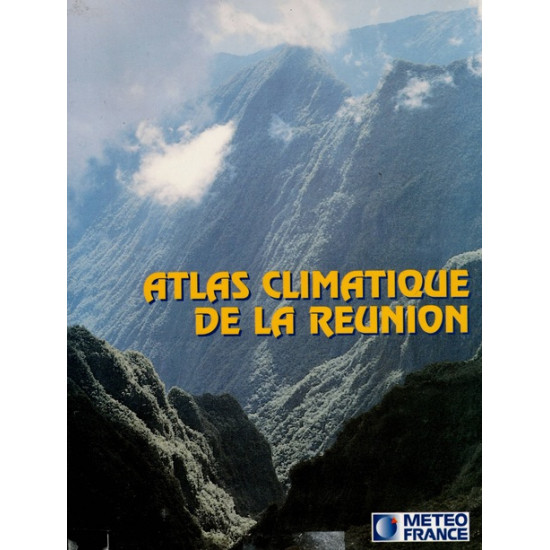 ATLAS CLIMATIQUE DE LA REUNION - OLIVIER SOLER - 2000