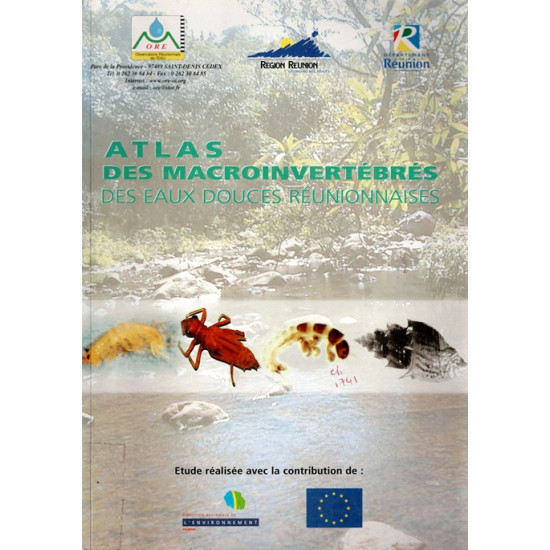 ATLAS DES MACROINVERTEBRES DES EAUX DOUCES REUNIONNAISES - 2001