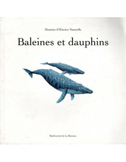 BALEINES ET DAUPHINS - BIODIVERSITE DE LA REUNION - 2008
