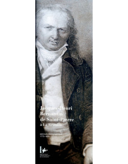 JACQUES-HENRI BERNARDIN DE SAINT-PIERRE A LA REUNION - PARCOURS BIBLIOGRAPHIQUE 1773-1850 - 2005