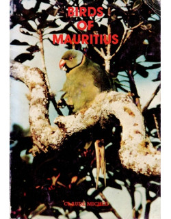 BIRDS OF MAURITIUS - CLAUDE MICHEL - 1986