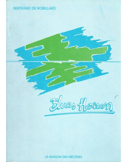 BLUES HORIZON - BERTRAND DE ROBILLARD - 1991