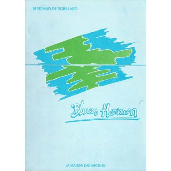 BLUES HORIZON - BERTRAND DE ROBILLARD - 1991