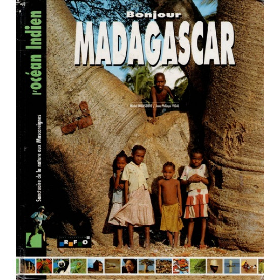 BONJOUR MADAGASCAR - MICHEL MAUSSIERE - JEAN-PHILIPPE VIDAL - 2000
