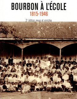 BOURBON A L'ECOLE 1815-1846 - RAOUL LUCAS - VERSION 2016