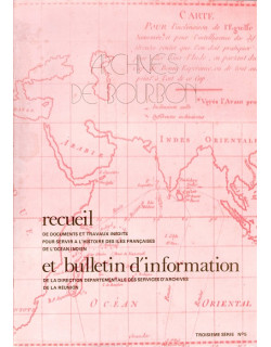 ARCHIVES DE BOURBON N°5 - RECUEIL DE DOCUMENTS ET TRAVAUX INEDITS - AVRIL 1979