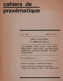 CAHIER DE PRAXEMATIQUE - CONFLITS DIGLOSSIQUES ET PRODUCTION TEXTUELLE - BAGGIONI - 1985