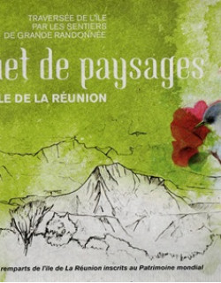 CARNET DE PAYSAGES - TRAVERSEE DE L'ILE PAR LES SENTIERS DE GRANDE RANDONNEE- IRT - 2014