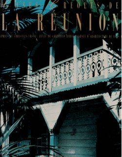 CASES CREOLES DE LA REUNION - CHRISTIAN BARAT - CHRISTIAN VAISSE - 1992