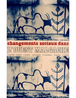 CHANGEMENTS SOCIAUX DANS L'OUEST DE MADAGASCAR - MEMOIRES N°90 - 1980