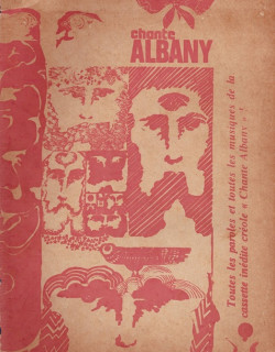 CHANTE ALBANY - PAROLES ET MUSIQUES DE LA CASSETTE INEDITE ALBANY - ADER - 1978 