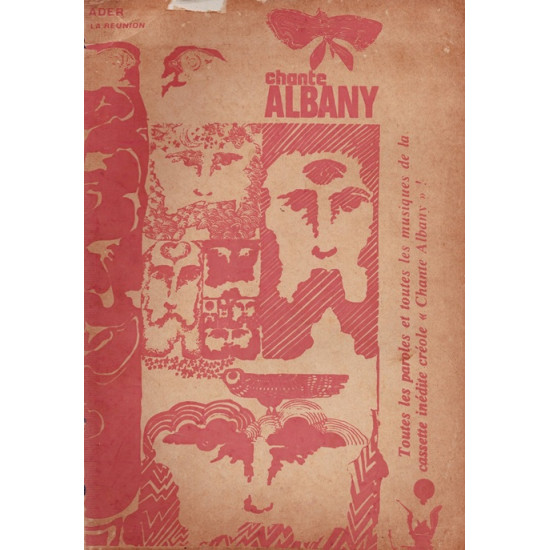 CHANTE ALBANY - PAROLES ET MUSIQUES DE LA CASSETTE INEDITE ALBANY - ADER - 1978 