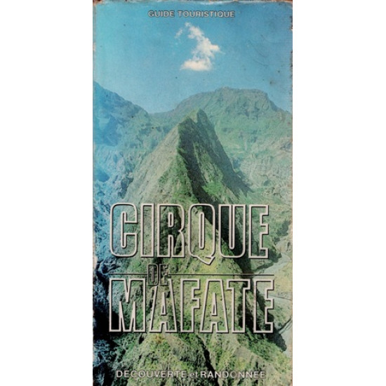 CIRQUE MAFATE - DECOUVERTE ET RANDONNEE + CARTE - 1983