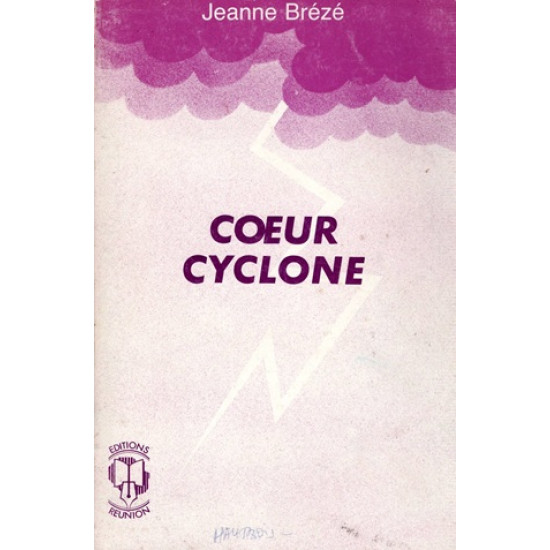 COEUR CYCLONE - JEANNE BREZE - 1987