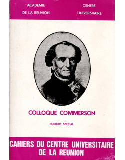 COLLOQUE COMMERSON - NUMERO SPECIAL - CAHIER DU CENTRE UNIVERSITAIRE - 1974
