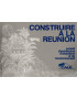 CONSTRUIRE A LA REUNION - CAUE - CHRISTIAN LIMAGNE - 1995