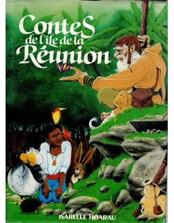 CONTES DE L'ÎLE DE LA REUNION - ISABELLE HOARAU - 1989