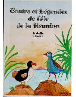 CONTES ET LEGENDES DE LA REUNION - VERSION 1987 - ISABELLE HOARAU - 1987