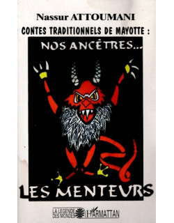 CONTES TRADITIONNELS DE MAYOTTE - NASSUR ATTOUMANI - 2017