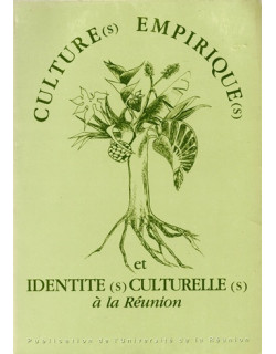 CULTURES EMPIRIQUES A LA REUNION - DANIEL BAGGIONI - 1985
