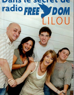 DANS LE SECRET DE RADIO FREEDOM - LILOU- 2010