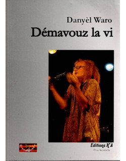 DEMAVOUZ LA VI - DANYEL WARO - VERSION 2008