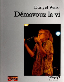 DEMAVOUZ LA VI - DANYEL WARO - VERSION 2008