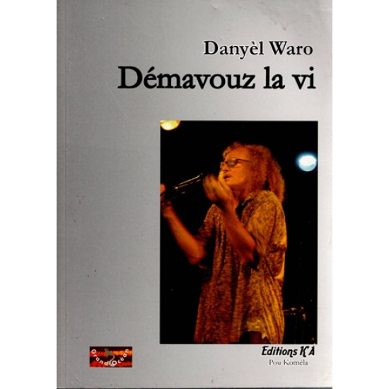 DEMAVOUZ LA VI - DANYEL WARO - VERSION 2008