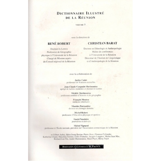 DICTIONNAIRE ILLUSTRE DE LA REUNION - VOLUME 7 - RENE ROBERT - CHRISTIAN BARAT - 1991