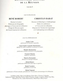DICTIONNAIRE ILLUSTRE DE LA REUNION - VOLUME 5 - RENE ROBERT - CHRISTIAN BARAT - 1991
