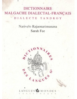 DICTIONNAIRE MALGACHE DIALECTAL - FRANCAIS - 2001