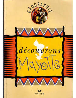 DECOUVRONS MAYOTTE - GEOGRAPHIE - 1994
