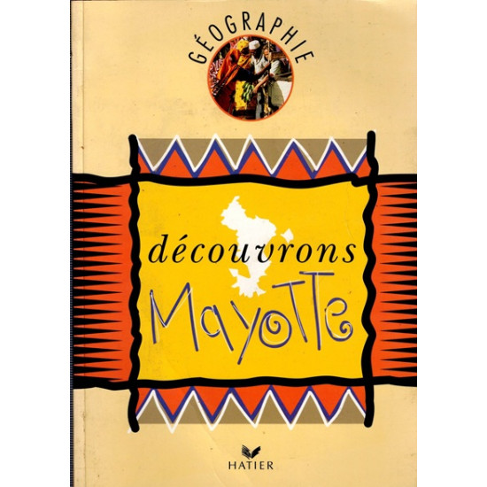 DECOUVRONS MAYOTTE - GEOGRAPHIE - 1994