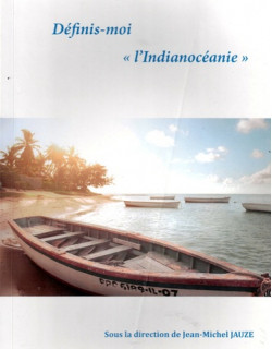 DEFINIS-MOI L'INDIAOCEANIE - JEAN-MICHEL JAUZE - 2019