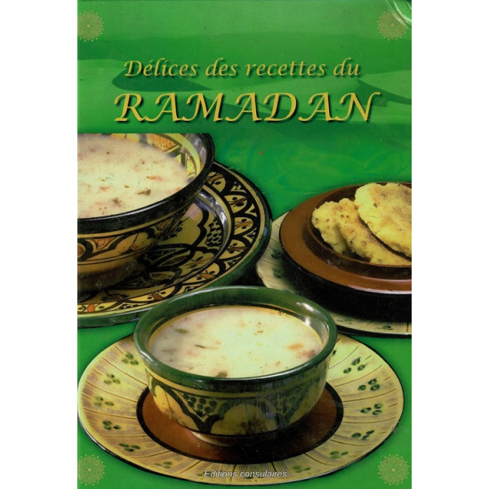 DELICES DES RECETTES DU RAMADAN - 2013