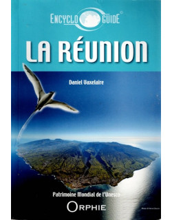 ENCYCLOGUIDE - LA REUNION - DANIEL VAXELAIRE - 2018