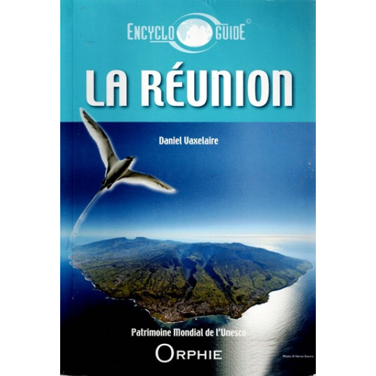 ENCYCLOGUIDE - LA REUNION - DANIEL VAXELAIRE - 2018