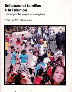 ENFANCES ET FAMILLE A LA REUNION - JEAN PIERRE CAMBEFORT - 2001
