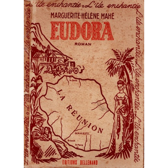 EUDORA - MARGUERITE-HELENE MAHE - 1ère VERSION - 1955